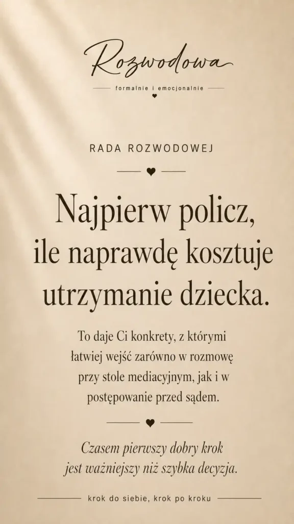 Alimenty mediacja czy sąd – rada Rozwodowej o kosztach utrzymania dziecka przed mediacją lub sprawą sądową