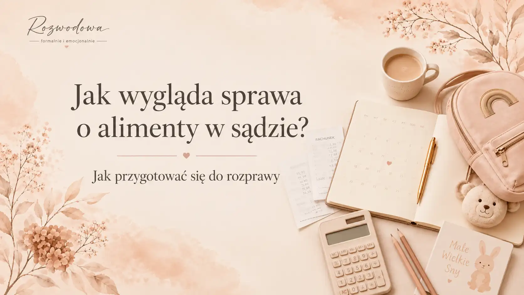 Jak wygląda sprawa o alimenty w sądzie – grafika wyróżniająca do artykułu o przebiegu postępowania i przygotowaniu do rozprawy.