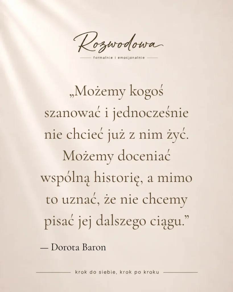 Nie jestem szczęśliwa w małżeństwie – cytat Doroty Baron o szacunku, wspólnej historii i prawie do odejścia
